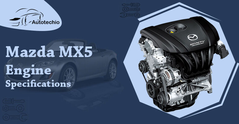 Mazda MX5 Engine Specifications