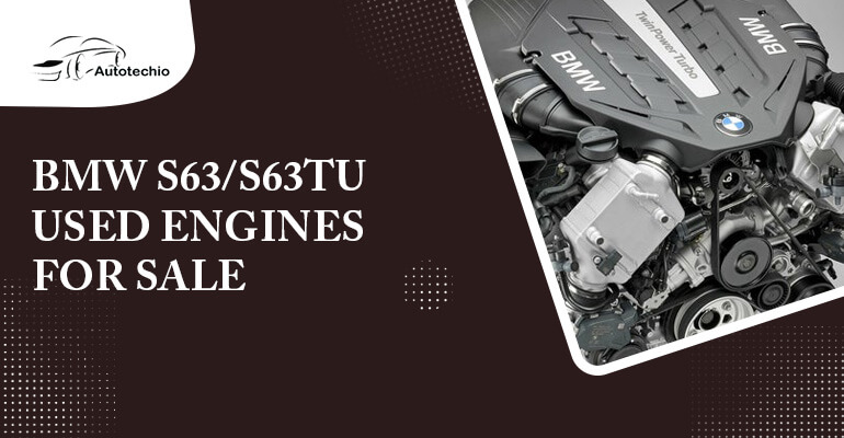 BMW S63 S63tu Used Engines