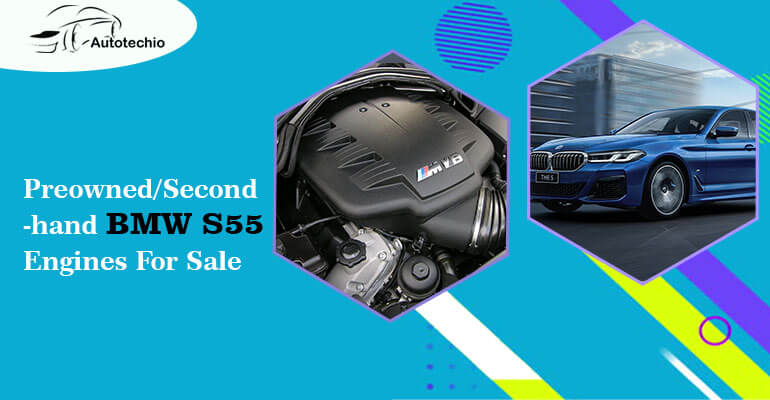 used bmw s55 engines for sale